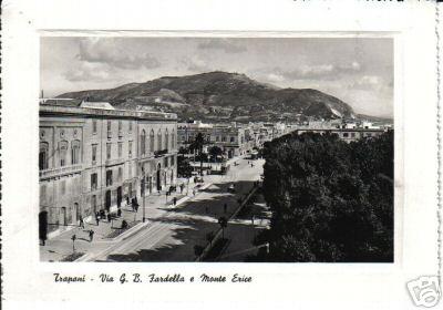 Vecchia Trapani 350 - Trapani - Via G B Fardella e Monte Erice.jpg